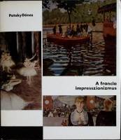 Книга Французский импрессионизм 1973 Д. Патаки Будапешт Твёрд обл + суперобл 116 с. С цв илл