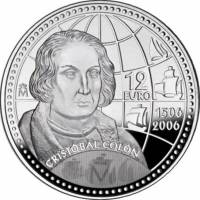 (2006) Монета Испания 2006 год 12 евро "Христофор Колумб"  Серебро Ag 925  UNC