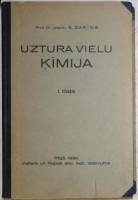 Книга Uztura vielu kimija 1930 Prof. Dr. E. Zarins Рига Мягкая обл. 704 с. С чёрно-белыми иллюстраци