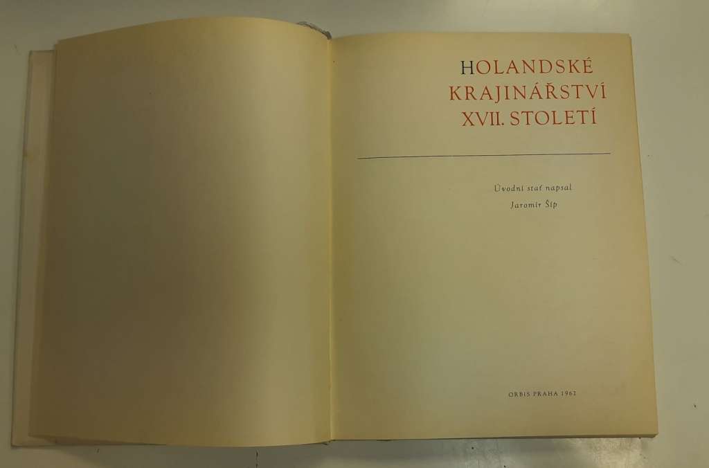 Книга &quot;Holandske krajinarstvi XVII stoleti&quot; J. Sip Praha 1962 Твёрдая обл. 60 с. С цв илл