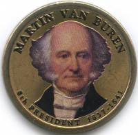 (08d) Монета США 2008 год 1 доллар "Мартин Ван Бюрен"  Вариант №1 Латунь  COLOR. Цветная