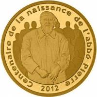 (№2012km1896) Монета Франция 2012 год 5 Euro (100-го летию. из abbeacute)