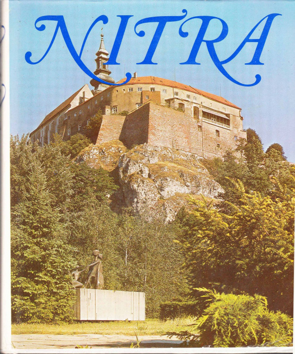 Книга &quot;Нитра&quot; , Братислава 1977 Твёрдая обл. + суперобл 299 с. С цветными иллюстрациями