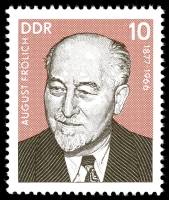 (1977-074) Марка Германия (ГДР) "Август Фройлих"    Деятели Рабочего движения III Θ