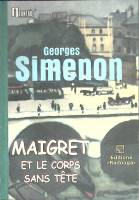 Книга Мегрэ и труп без головы 2001 Ж. Сименон Москва Мягкая обл. 192 с. Без илл.