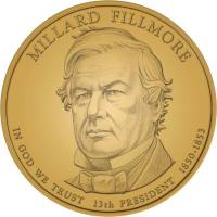13s Монета США 2010 год 1 доллар Миллард Филлмор 2010 год Латунь  PROOF
