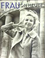 Журнал Frau von heute 1962 № 20, май Москва Мягкая обл. 31 с. С ч/б илл