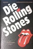 Книга "Die Rolling Stones" 1986 Musik und Geschaft Лейпциг Твёрдая обл. 132 с. С ч/б илл