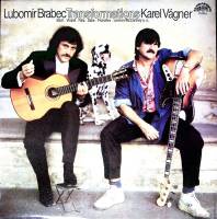 Пластинка виниловая Любомир Брабек, Карел Вагнер Преобразования Supraphon 300 мм. (Сост. отл.)