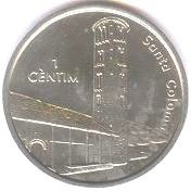 (№2004km229) Монета Андорра 2004 год 1 Cegrave;ntim (Санта-Колома)