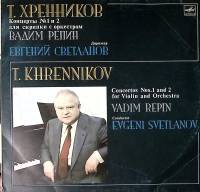 Пластинка виниловая Т. Хренников Концерты № 1 и 2 для скрипки с орк-ром Вадим Репин Мелодия 300 мм. 