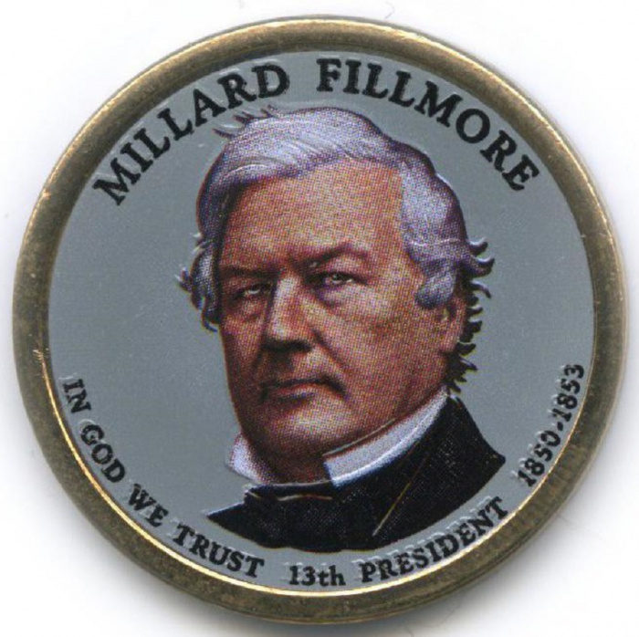 (13d) Монета США 2010 год 1 доллар &quot;Миллард Филлмор&quot;  Вариант №1 Латунь  COLOR. Цветная