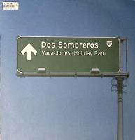Пластинка виниловая Dos Sambreros Vacaitiones Holiday Rap DD 300 мм. Excellent