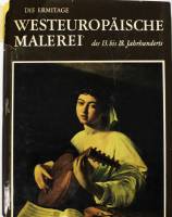 Книга Западноевропейская живопись. Эрмитаж 1977 , Ленинград Твёрд обл + суперобл 302 с. С цв илл