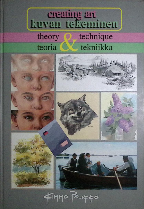 Книга &quot;Creating art. Theory and tehnique&quot; 2002 K. Palikko Хельсинки Твёрдая обл. 255 с. С цв илл